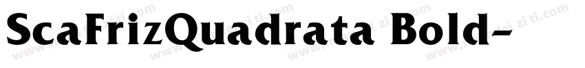 ScaFrizQuadrata Bold字体转换